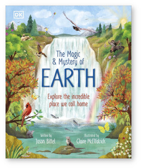Graphic: Cover image: DK The Magic and Mystery of Earth