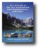 Graphic: Cover image: Atlas of US and Canadian Environmental History